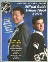 The National Hockey League Official Guide & Record Book 2006