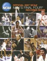 Official 2007 NCAA Men's Final Four Records Book