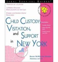 Child Custody, Visitation, and Support in New York