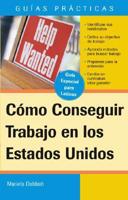 Cómo Conseguir Trabajo En Los Estados Unidos