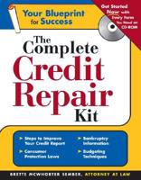 The Complete Credit Repair Kit (+ CD-ROM)