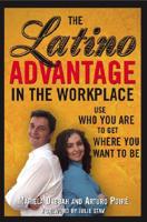 The Latino Advantage in the Workplace