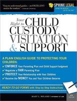 Your Right to Child Custody, Visitation, and Support
