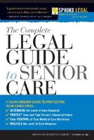The Complete Legal Guide to Senior Care