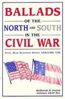 Ballads of the North and South in the Civil War