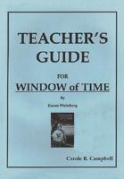 Window of Time Teachers Guide