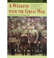 A Weekend With the Great War
