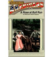 A Rose at Bull Run