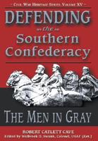 Defending the Southern Confederacy