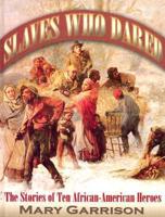 Slaves Who Dared