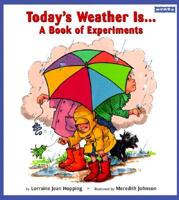 Today's Weather Is--