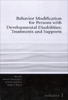Behavior Modification for Persons With Developmental Disabilities