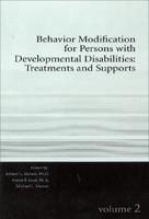 Behavior Modification for Persons With Developmental Disabilities Volume 2