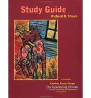 The Developing Person Through Childhood and Adolescence. Study Guide