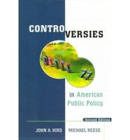 Controversies in American Public Policy