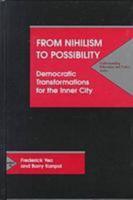 From Nihilism to Possibility