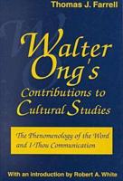 Walter Ong's Contributions to Cultural Studies