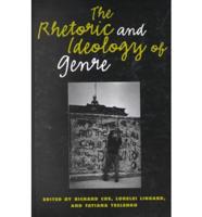 The Rhetoric and Ideology of Genre