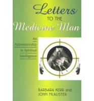 Letters to the Medicine Man