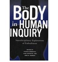 The Body in Human Inquiry