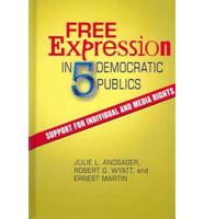 Free Expression in Five Democratic Publics