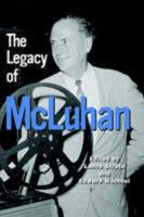 The Legacy of McLuhan