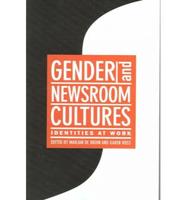 Gender and Newsroom Cultures