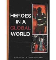 Heroes in a Global World