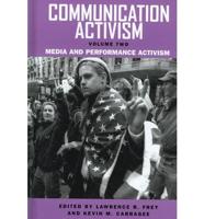 Communication Activism V. 2; Media and Performance Activism