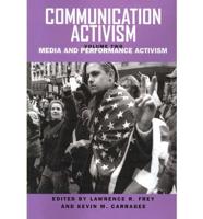 Communication Activism V. 2; Media and Performance Activism
