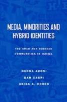 Media ,Minorities, and Hybrid Identities