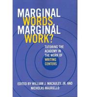 Marginal Words, Marginal Work?