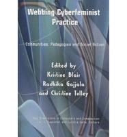 Webbing Cyberfeminist Practice