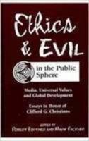 Ethics & Evil in the Public Sphere