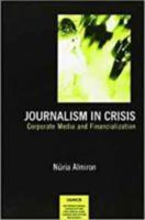 Journalism in Crisis