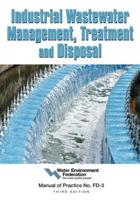 Industrial Wastewater Management, Treatment, and Disposal