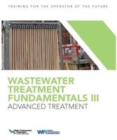 Wastewater Treatment Fundamentals. III Advanced Treatment