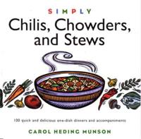 Simply Chilis, Chowders, and Stews