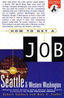 How to Get a Job in Seattle and Western Washington