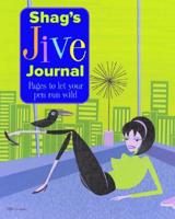 Shag's Jive Journal