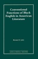 Conventional Functions of Black English in American Literature