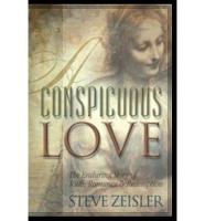 A Conspicuous Love