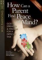 How Can a Parent Find Peace of Mind?