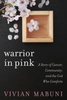Warrior in Pink