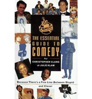 Comedy Central, the Essential Guide to Comedy