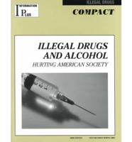 Illegal Drugs and Alcohol