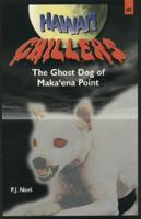 The Ghost Dog of Maka Ena Point