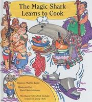 The Magic Shark Learns To Cook