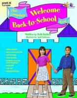 The Complete Welcome Back-To-School Book