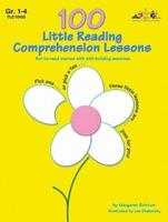 100 Little Reading Comprehension Lessons, Grade 1-4